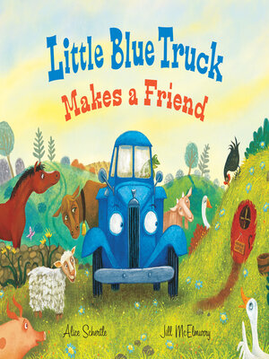 cover image of Little Blue Truck Makes a Friend: a Friendship Book for Kids